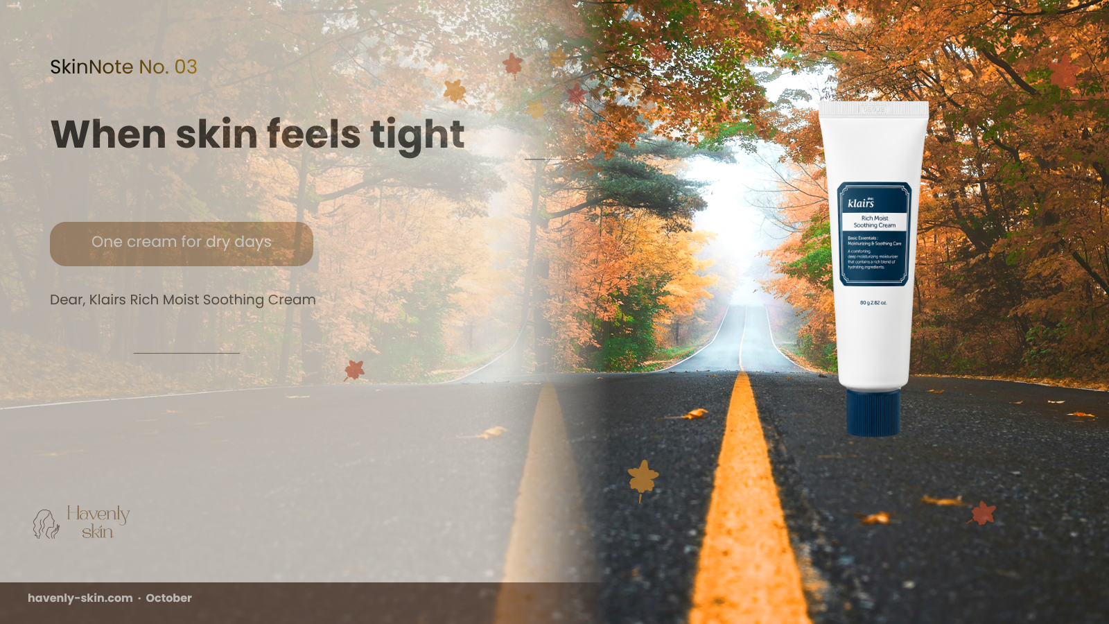 SkinNote No. 03 — When Skin Feels Tight: One Cream for Dry Days